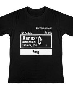Xanax Rx Only T-Shirt
