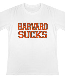 Harvard sucks T-Shirt